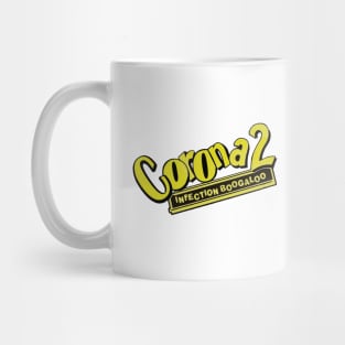 Corona 2: Infection Boogaloo Mug